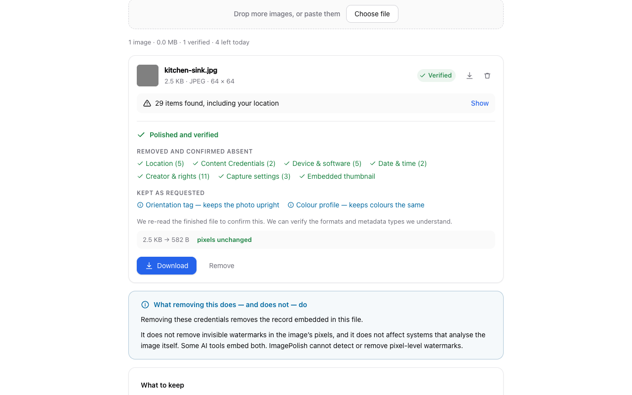 A finished job reading Polished and verified, listing what was removed and confirmed absent by group, what was kept as requested, and the file size before and after with the words pixels unchanged